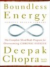 Boundless Energy (MP3): The Complete Mind/Body Program for Overcoming Chronic Fatigue